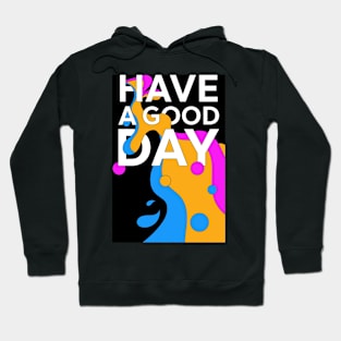 Good vibes only Hoodie